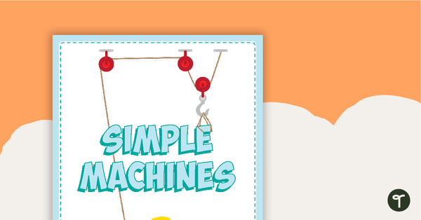 Go to Simple Machines Display Posters teaching resource