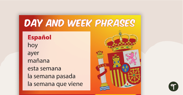 Go to Day and Week Phrases in Spanish teaching resource