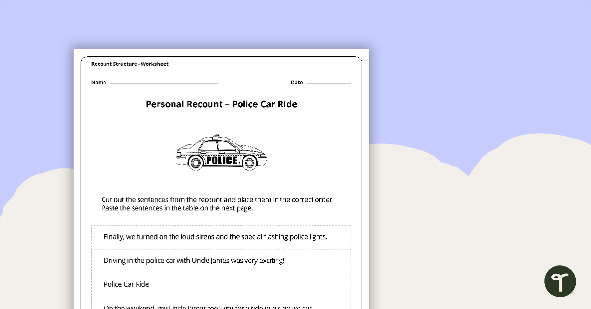 Personal Recount Sequencing Activity - Police Car Ride teaching resource