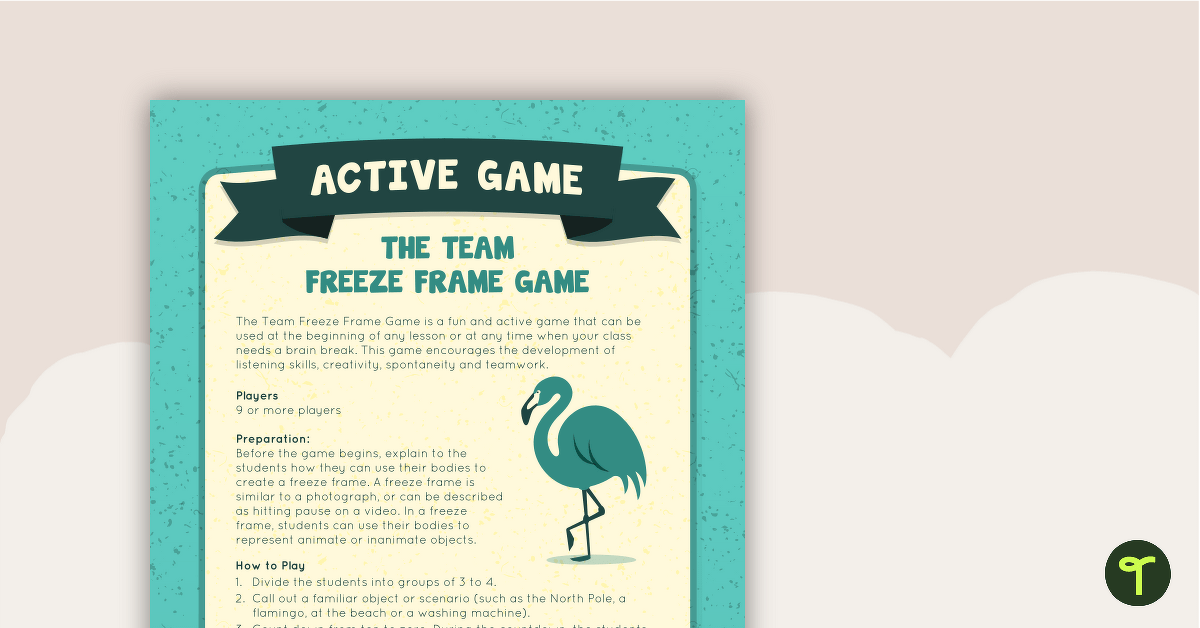 The Team Freeze Frame Active Game teaching resource