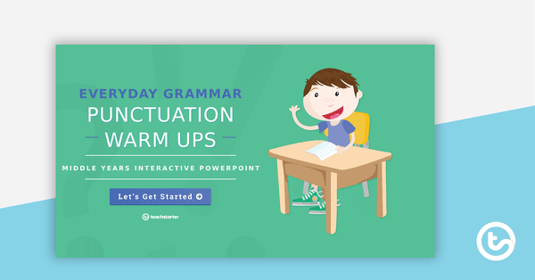 Preview image for Everyday Grammar Punctuation Warm Ups - Middle Years Interactive PowerPoint - teaching resource