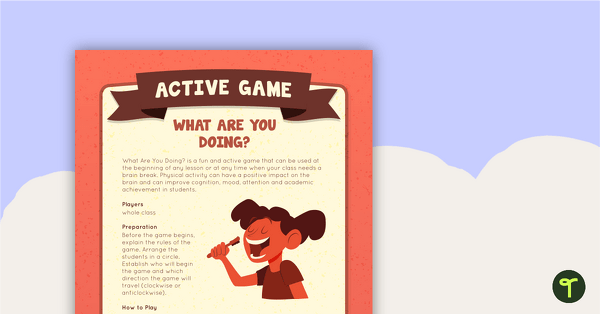 What Are You Doing? Active Game teaching resource
