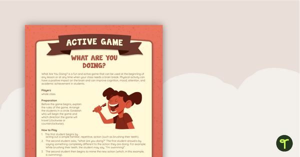 Go to What Are You Doing? Active Game teaching resource