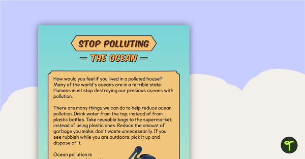 Preview image for Sequencing Activity - Stop Polluting The Ocean (Persuasive Text) - Simplified Version - teaching resource