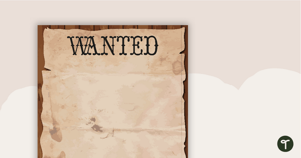 Wanted Poster Template teaching resource