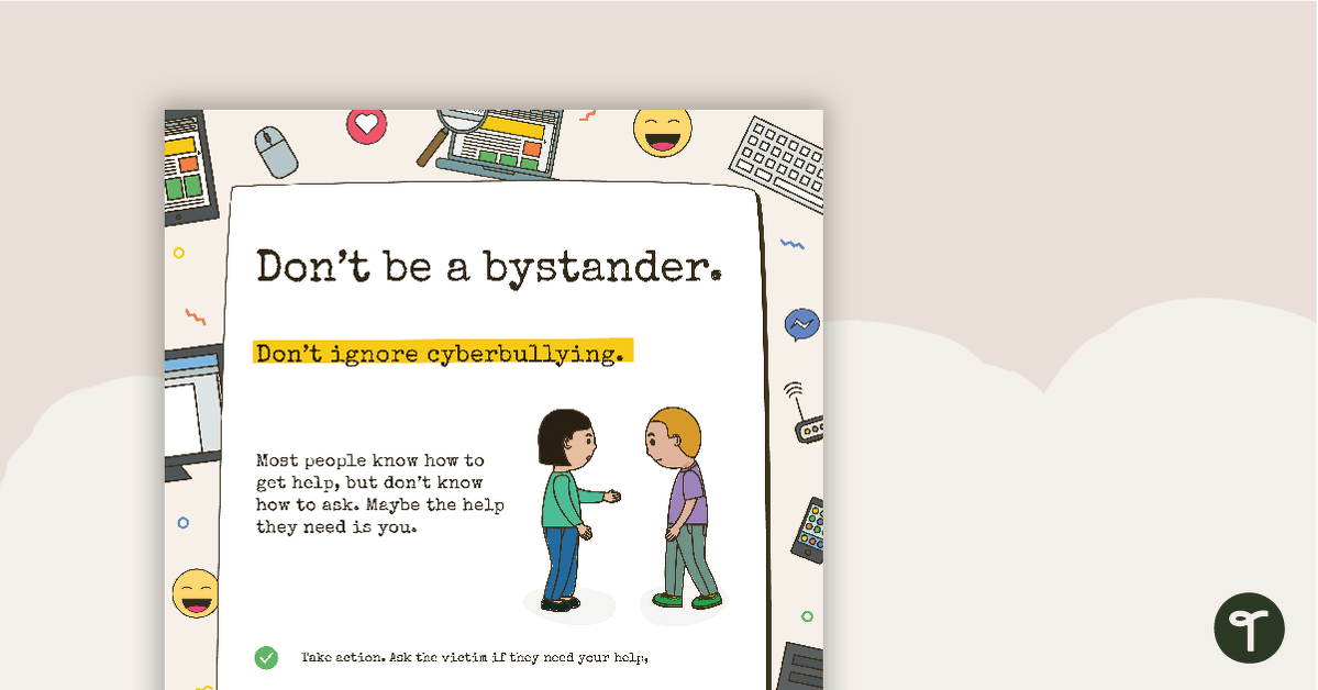 Cyber Safety Poster - Don't Be a Bystander teaching resource