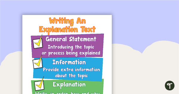 Go to Writing An Explanation Text Poster teaching resource