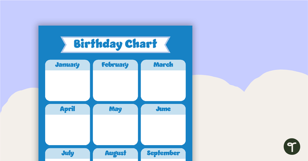 Plain Blue - Birthday Chart teaching resource