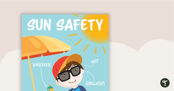 Sun Safety Poster teaching resource