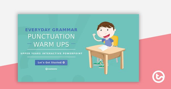 Everyday Grammar Punctuation Warm Ups - Upper Years Interactive PowerPoint teaching resource