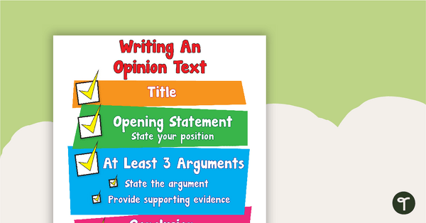 Writing An Opinion Text Poster teaching resource