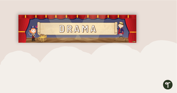Drama Display Banner teaching resource