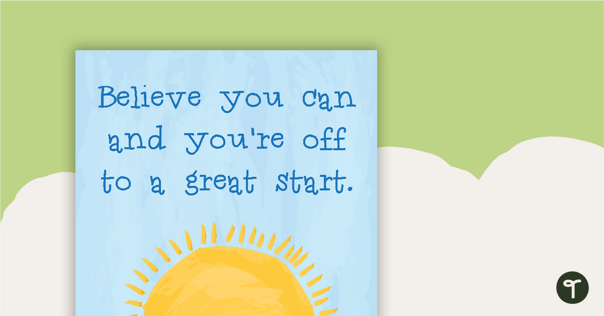 Believe You Can... - Motivational Poster teaching resource
