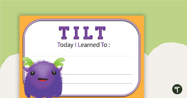 Today I Learned - TILT Poster teaching resource