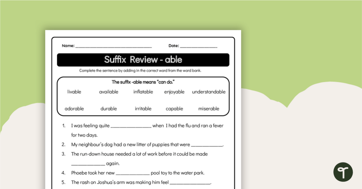 Suffix -Able - Grammar Worksheet teaching resource
