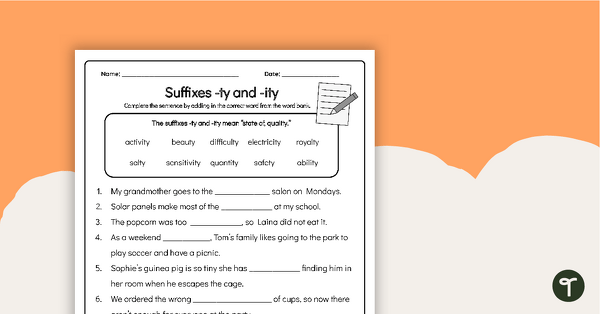 -Ty and -Ity Suffixes Worksheet teaching resource