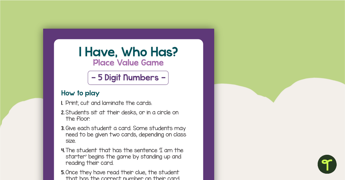 I Have, Who Has? Game - Place Value (5-Digit Numbers) teaching resource