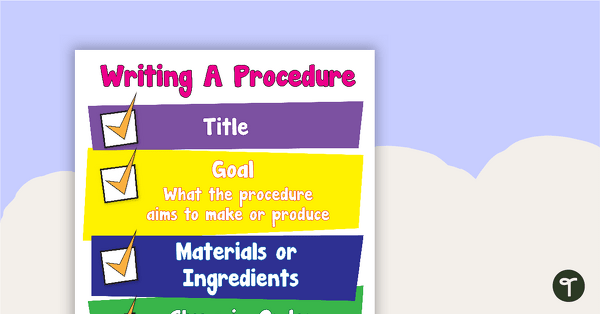 Writing A Procedure Poster teaching resource
