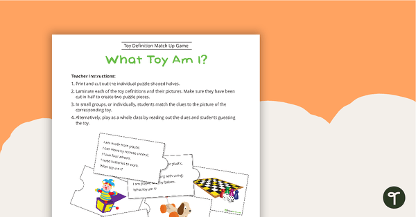 Preview image for What Toy Am I? - Toy Definition Match Up Game - teaching resource