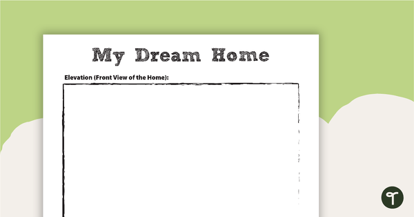 My Dream Home Plan teaching resource