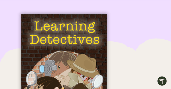 Learning Detectives - Title Poster teaching resource