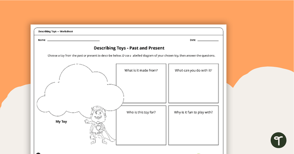 Describing Toys Past and Present - Worksheet teaching resource