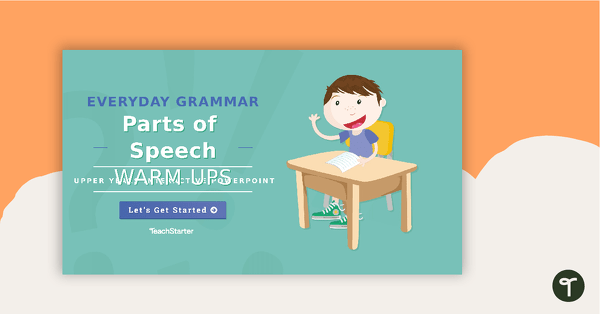 Everyday Grammar Parts of Speech Warm Ups - Upper Years Interactive PowerPoint teaching resource