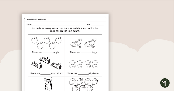 Go to 1-10 Counting Worksheet teaching resource