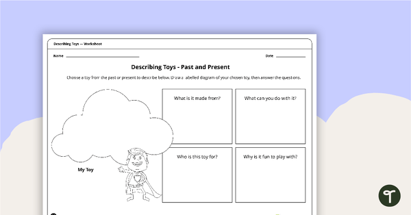 Preview image for Describing Toys Past and Present - Worksheet - teaching resource