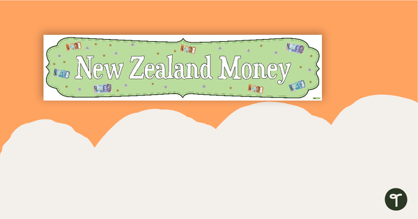 Go to New Zealand Money Display Banner teaching resource