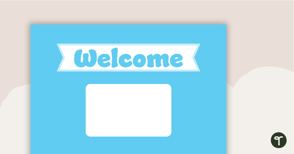 Plain Sky Blue - Welcome Sign and Name Tags teaching resource