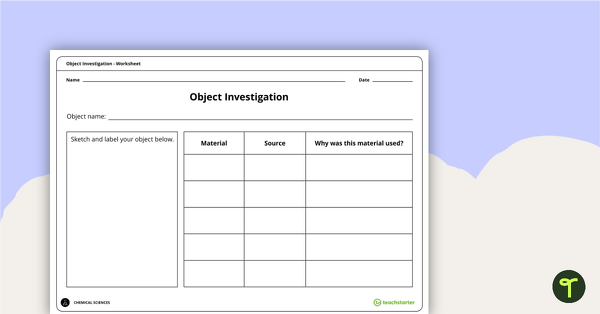 Object Material Investigation Worksheet teaching resource