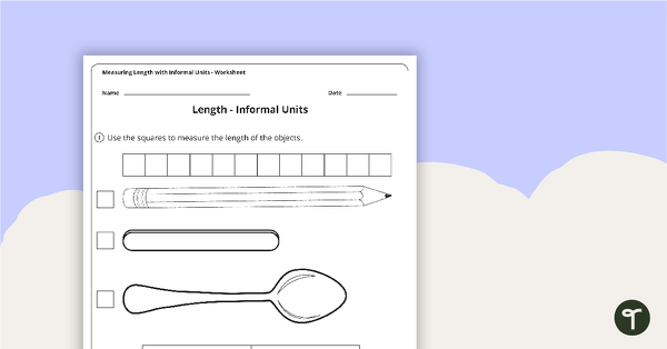 Measuring Length with Informal Units - Worksheet teaching resource