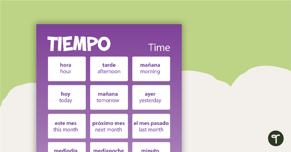 Go to Time - Spanish Language Poster teaching resource