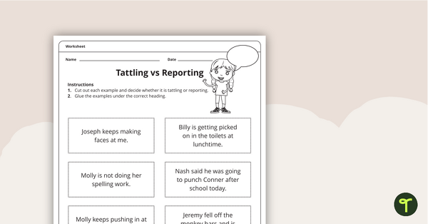 Tattling Vs Reporting Worksheet teaching resource