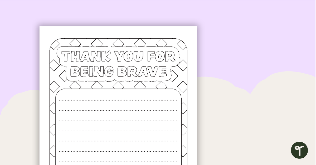 Thank You for Being Brave - Greeting Card and Letter Template teaching resource