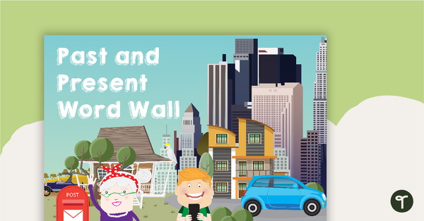 Go to Past and Present Word Wall Vocabulary teaching resource