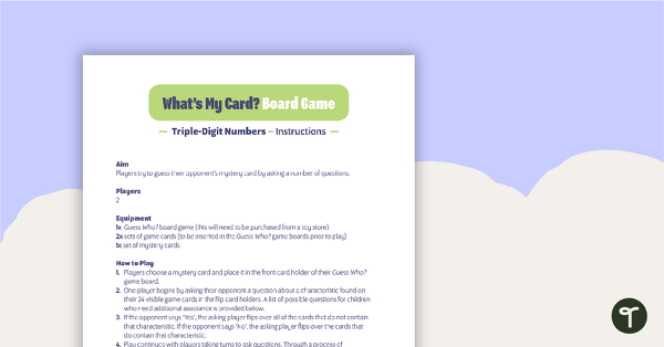 Go to What's My Card? Triple-Digit Board Game teaching resource