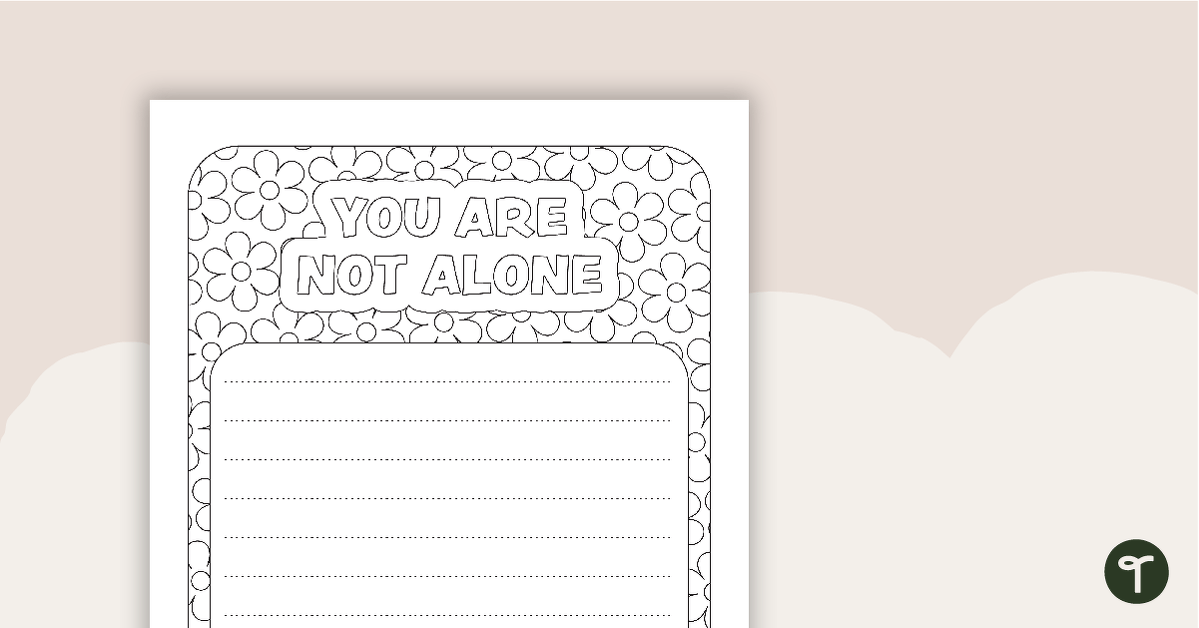 You Are Not Alone - Greeting Card and Letter Template teaching resource