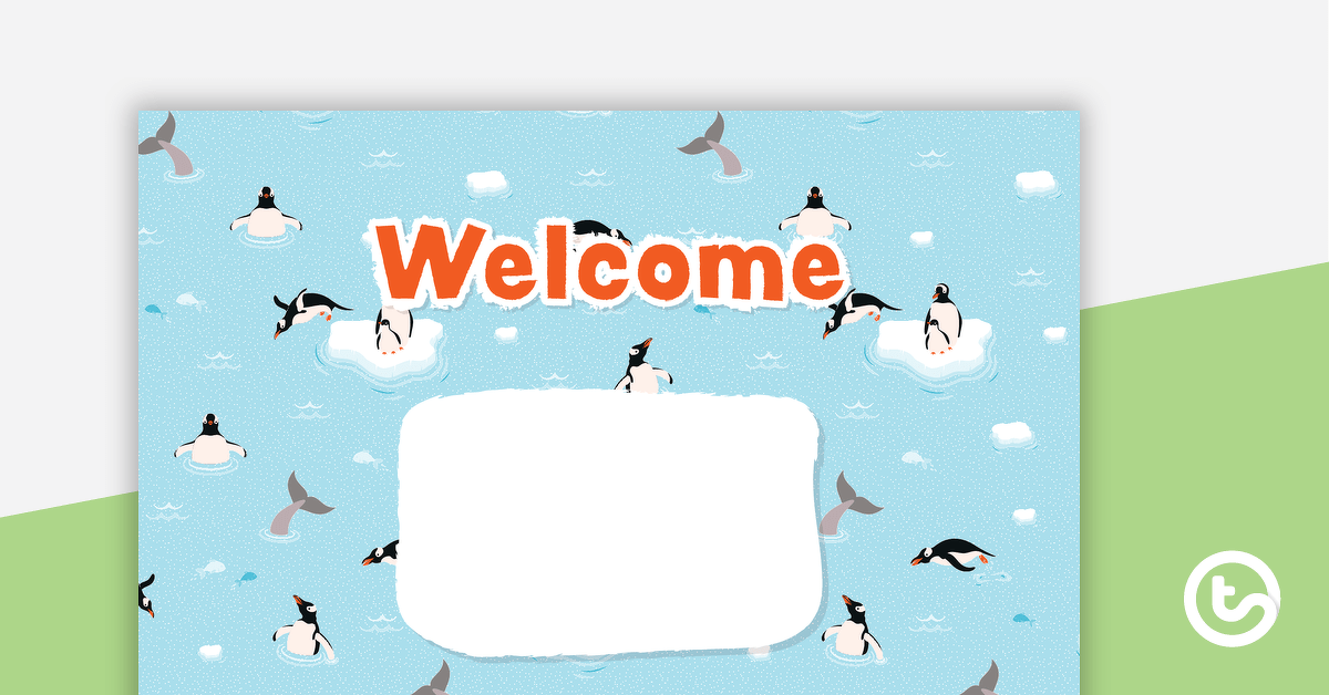 Penguins – Welcome Sign and Name Tags teaching resource