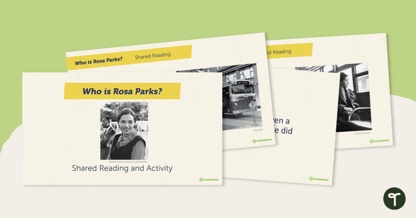 Go to Who Is Rosa Parks? – Shared Reading and Activity teaching resource