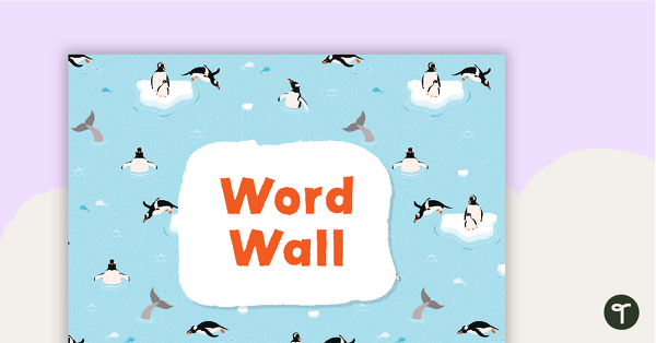 Preview image for Penguins – Word Wall Template - teaching resource
