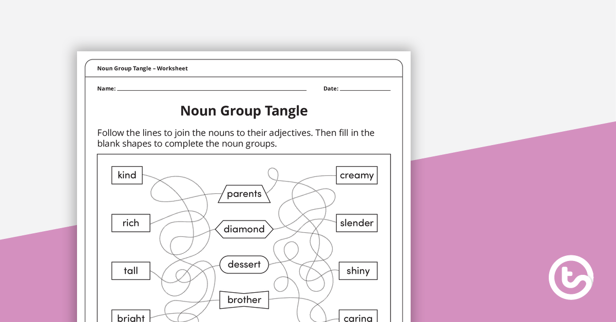 Noun Group Tangle – Worksheet teaching resource