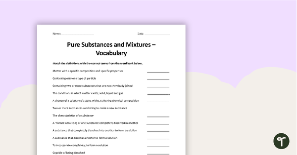 Go to Pure Substances and Mixtures - Vocabulary Worksheet teaching resource