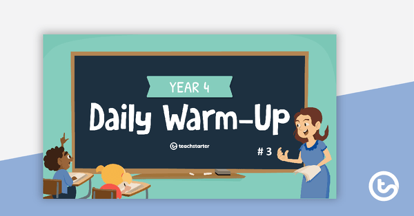 Year 4 Daily Warm-Up – PowerPoint 3 teaching resource