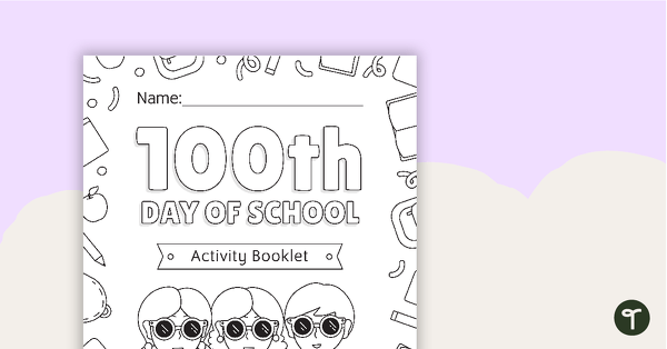 100 Days of School Activity Book teaching resource