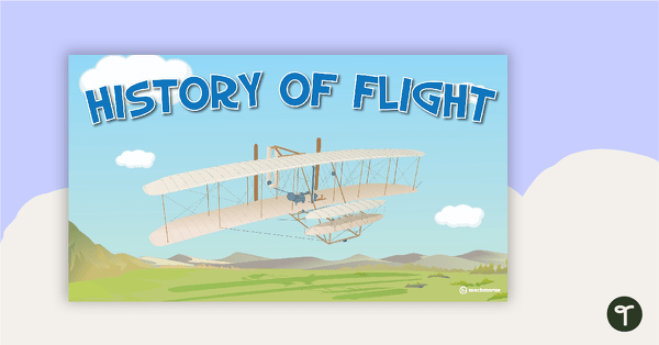 History of Flight - PowerPoint Template teaching resource