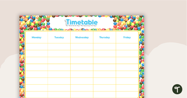 Chocolate Buttons - Weekly Timetable teaching resource