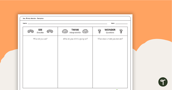 Go to See, Think, Wonder Template teaching resource