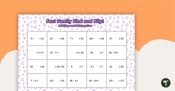 Fact Family Find and Flip - Addition and Subtraction (Middle) teaching resource